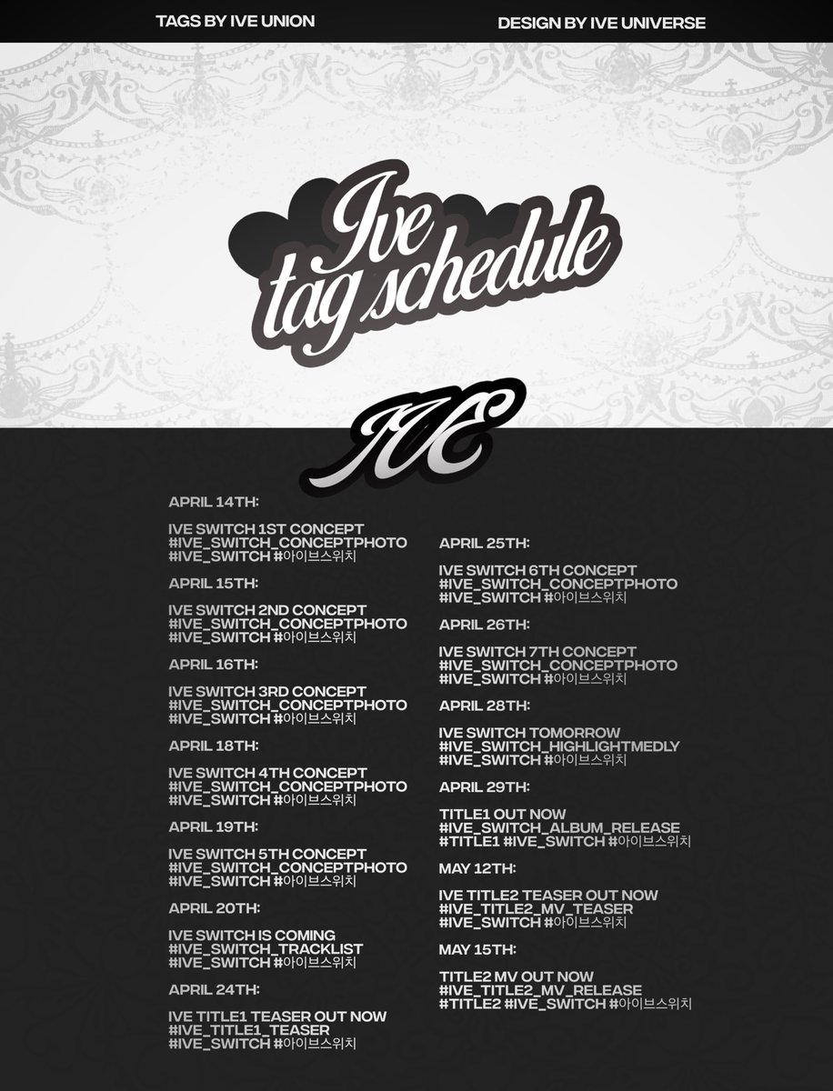 TAGLINES SCHEDULE FOR '#IVE_SWITCH'! DIVEs, the tags will be used at 10PM KST of the corresponding days, except on April 29 (5PM KST) and May 15 (no time yet). Let's make a big comeback for @IVEstarship! #IVE #아이브