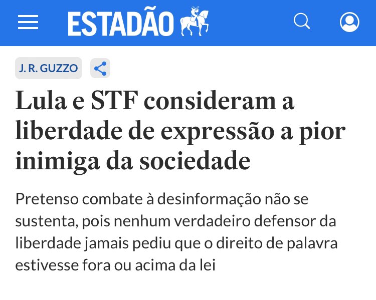 mauad_joao's tweet photo. Por J.R. Guzzo

“O Brasil vive hoje uma situação extraordinária: dedica uma parte cada vez maior do seu tempo e sua energia discutindo os meios mais indicados, virtuosos e patrióticos para reduzir a liberdade individual dos cidadãos. Nada revela tão bem essa experiência de engenharia social reversa quanto a última convicção das classes que se consideram progressistas, culturais e democráticas. 

A liberdade de expressão, no seu entender, tornou-se uma ameaça. É a pior inimiga da sociedade no século XXI. É um perigo público. Faz muito mal – como a pressão alta, o colesterol e os derrames cerebrais.

Até há pouco tempo, o direito de se manifestar livremente o pensamento era uma das conquistas fundamentais da humanidade. Deixou de ser, para os que deram a si próprios a prerrogativa de pensar por todos e decidir como o resto dos cidadãos devem se comportar em suas vidas. Ao contrário, tem de ser regulado, reduzido e policiado ao máximo, para permitir a sobrevivência do “processo civilizatório”, como gostam de dizer hoje. Sua conclusão, quando se desinfeta a hipocrisia e a má fé que há no debate, é realmente um prodígio: para haver democracia, é preciso que não haja liberdade. 
É essa, precisamente, a ideia fixa do governo Lula, do STF e de todo o seu suporte biológico. Sustentam uma trapaça incurável: a de que a liberdade de expressão deve ser permitida, mas exclusivamente quando for “bem utilizada” – e são eles, é claro, os que devem decidir o que é utilizar “bem” ou “mal” o direito do brasileiro de dizer o que pensa.

É daí que vem todo o palavrório vigarista do atual esforço para controlar as redes sociais de comunicação. “Liberdade não significa libertinagem”, dizem. “Direito de expressão não é direito de agressão”. “Pensamento livre não é a liberdade de divulgar notícias falsas”. “A internet não pode ser uma terra sem lei” – e por aí se vai.

Não pode haver nada mais falso do que esse suposto combate contra a falsidade. Nenhum defensor verdadeiro da liberdade de expressão jamais pediu que o direito de palavra estivesse fora ou acima da lei; ao contrário, tem de haver limites claros e firmes, e esses limites estão na legislação brasileira atualmente em vigor. Fora isso, é censura.

Há gente bem-intencionada entre os que defendem a regulamentação da internet? É claro que há. Na verdade, seria anormal se houvesse indiferença diante do vasto lixo que faz parte da realidade diária das redes sociais. O anseio geral das pessoas pela verdade, a moderação e a honestidade, porém, está sendo utilizado para se colocar a liberdade de expressão sob o controle do governo. É isso, e nada mais, o que as ditaduras querem.”