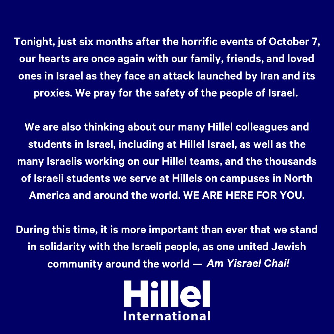 Our hearts are in the east with our family, friends, colleagues, and loved ones in Israel as they face this assault launched by Iran and its proxies. Am Yisrael Chai. Always.