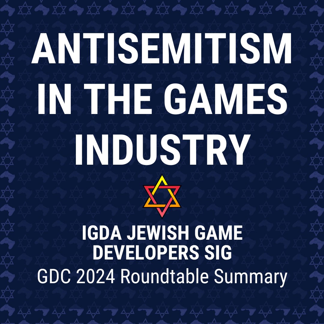 IGDA_JSIG's tweet photo. At #GDC2024 , our roundtable focused on antisemitism experienced by our community and ways to combat it. This is our formal report. https://t.co/5QHmTFriyy https://t.co/VUL9GCi6j2