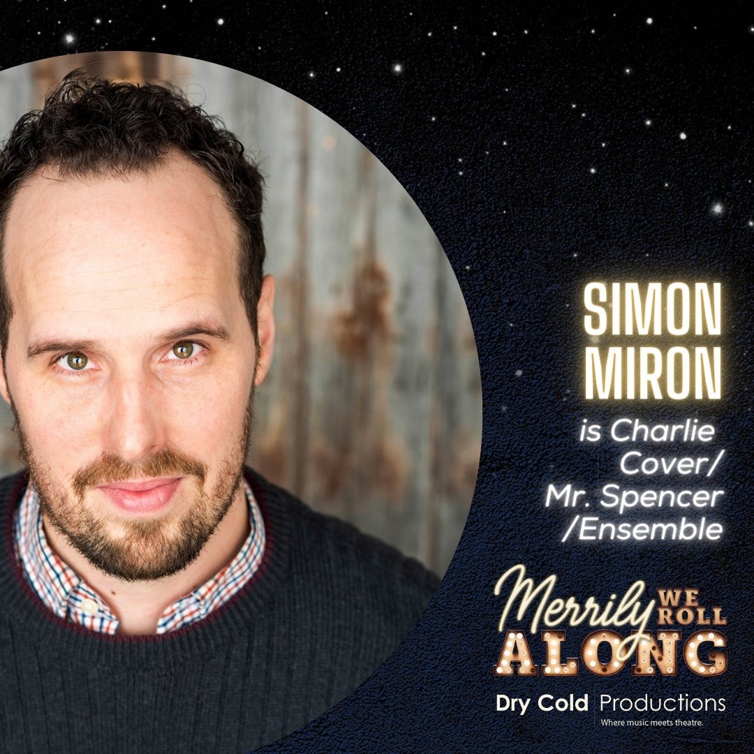 DryColdP's tweet photo. Merrily Rolling right Along with casting news!  Simon Miron will be joining us in the roles of Charlie Cover, Mr. Spencer and Ensemble. Welcome to Merrily We Roll Along Simon! 🎭 ⭐️ 

https://t.co/bo7GNnJa5E
 
#merrilywerollalong #drycoldproductions #wpgtheatre #winnipeg https://t.co/6dnmPT4wf0