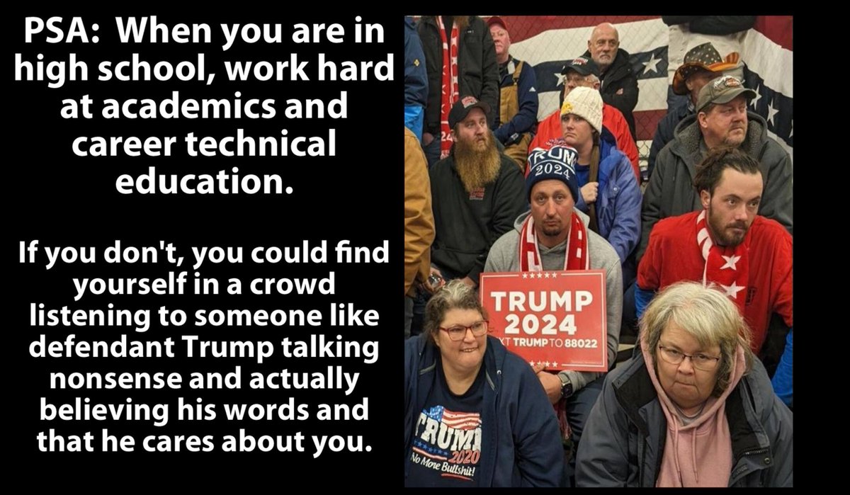 @Will_Bunch PSA — Work hard/study in school, respect your teachers, be kind, and prepare in your career technical classes. If you don't take advantage of those years, you could find yourself believing the lies and words of a con man who truly could care less about you.