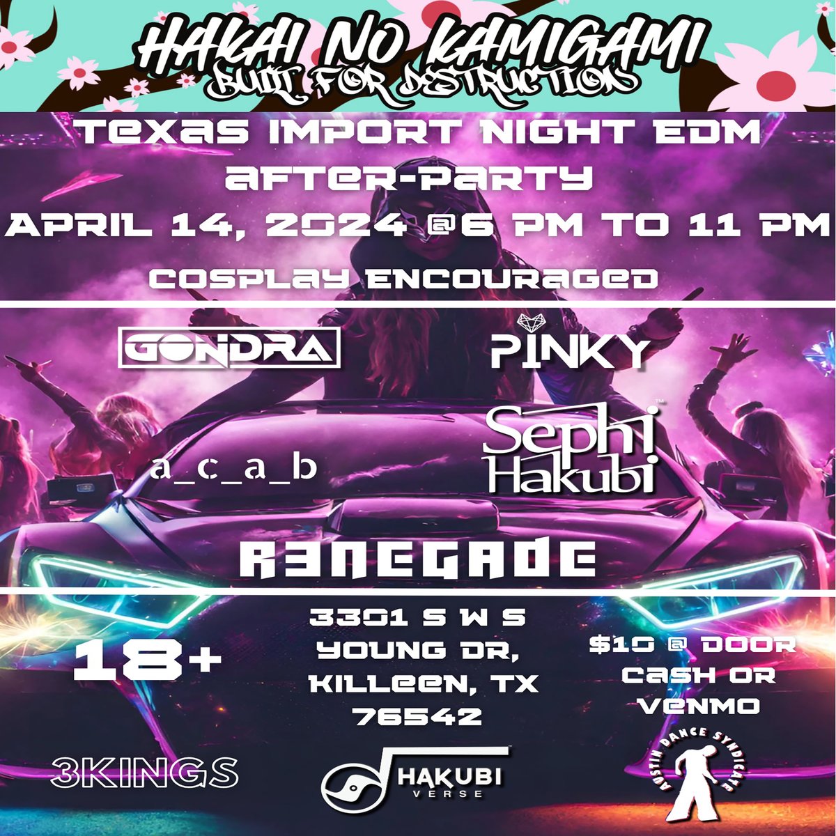 Sunday night in Killeen, Texas, the #HakubiVerse will be at the Killen Special Events Center to team up with 3Kings and Austin Dance Syndicate for Texas Import Night's Official After-Party. @SephiHakubi will make his return to Killen after 8 years (since CTC Geekfest 2016).