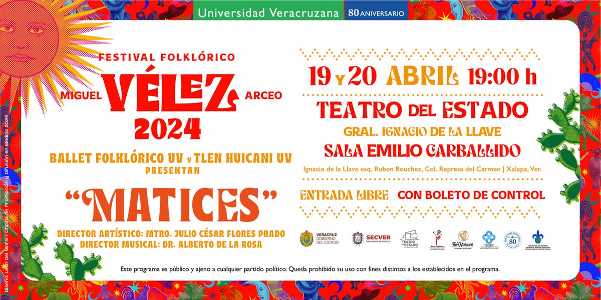 Disfruta del Festival Folklórico 'Miguel Vélez Arceo' en #TeatroDelEstado Acompaña al Ballet Folklorico Universidad Veracruzana y Tlenhuicani con su programa 'Matices' 🗓️ 19 y 20 de abril ⏰19:00 h 📌Sala Emilio Carballido 🎟️ Entrada gratuita con boleto de control.