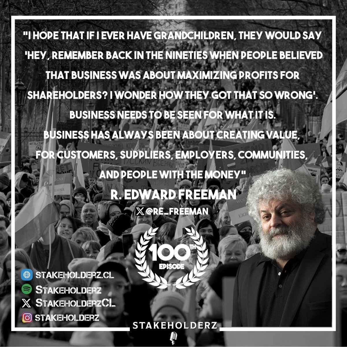 🎙It was said in the 💢100th episode of Stakeholderz®️

<a href="/RE_Freeman/">R. Edward Freeman</a>
Olsson Professor of Business Administration at the <a href="/UVA/">UVA</a> <a href="/DardenMBA/">Darden School at UVA</a>
Father of the Stakeholder Theory

⭕ Link in Bio 👆🏻

🎙STAKEHOLDERZ PODCAST®️

#stakeholderz
#100thepisode
#EdwardFreeman
#stakeholdertheory