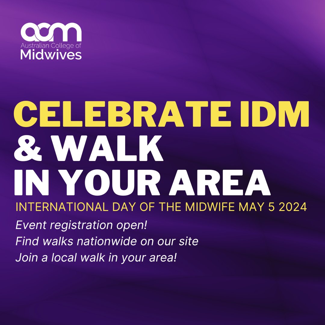IDM is on its way! Celebrate your wonderful profession at an ACM event or walk.

Planning one? Tell us about it and we'll promote it for you! Want to find what's happening near you? Head to the events page to see what's planned!

midwives.org.au/events