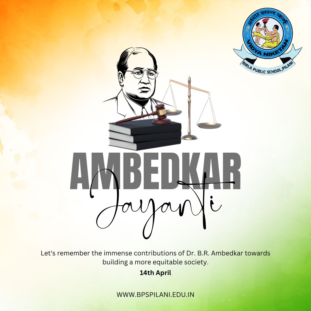 On Ambedkar Jayanti, we honor the architect of our Constitution and champion of equality, Dr. B.R. Ambedkar. His vision of an equitable India inspires us all.

#BirlaPublicSchoolPilani #AmbedkarJayanti #EqualityForAll #educationforall #bestschoolinindia #BPS #TopRankedSchool