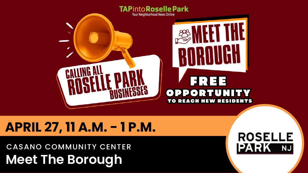 Looking for an introduction to Roselle Park? New residents will have the opportunity to meet with local businesses to see what Roselle Park is all about at the 'Meet the Borough' event. Saturday, April 27, 11 a.m. - 1 p.m. 

#RosellePark | #UnionCounty | #LocalNews | #TAPinto