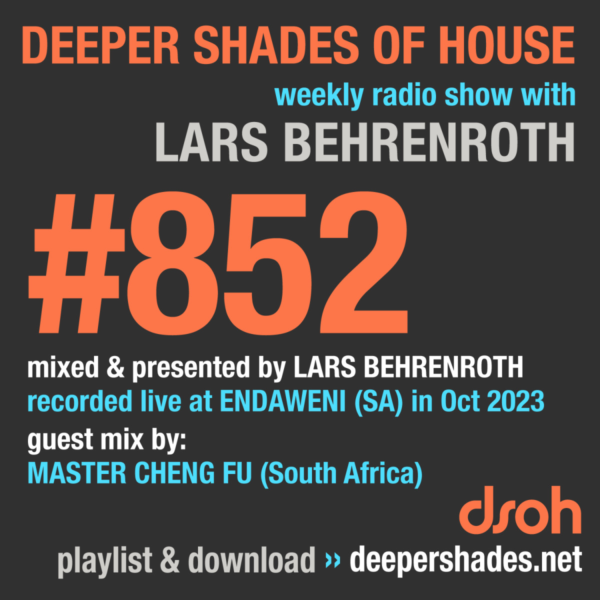 #nowplaying on radio.deepershades.net : Lars Behrenroth w/ exclusive guest mix by MASTER CHENGFU (South Africa) - DSOH 852 Deeper Shades Of House #deephouse #livestream #dsoh #housemusic