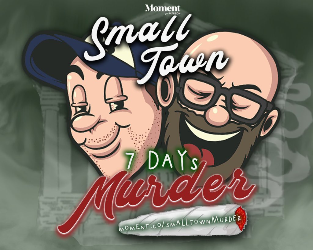 7 more days until the 4/20 show!! 
moment.co/smalltownmurder