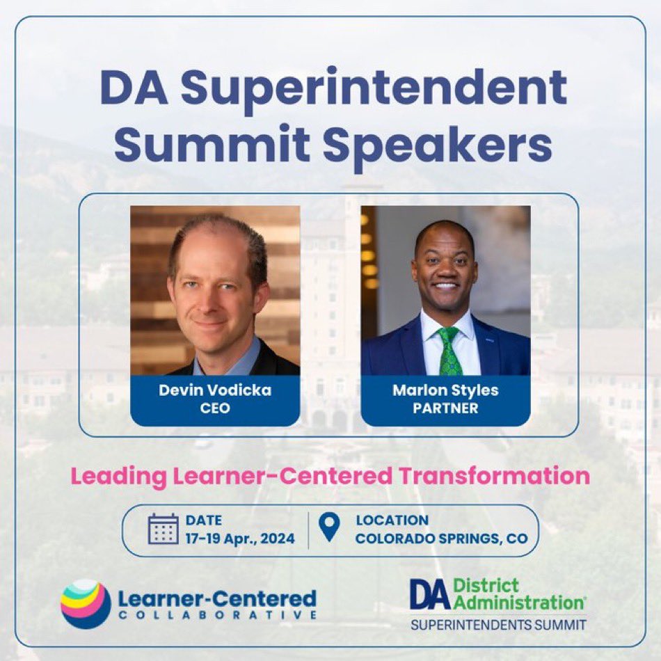 @DA_Leadership Supt. Summit in CO in a few days. Teaming up with @dvodicka to elevate learner-centered leaders from across the country. Kicking the summit off with the learners at the center by design. Excited to building a connection with the Supts & Exec Leaders. Safe travels