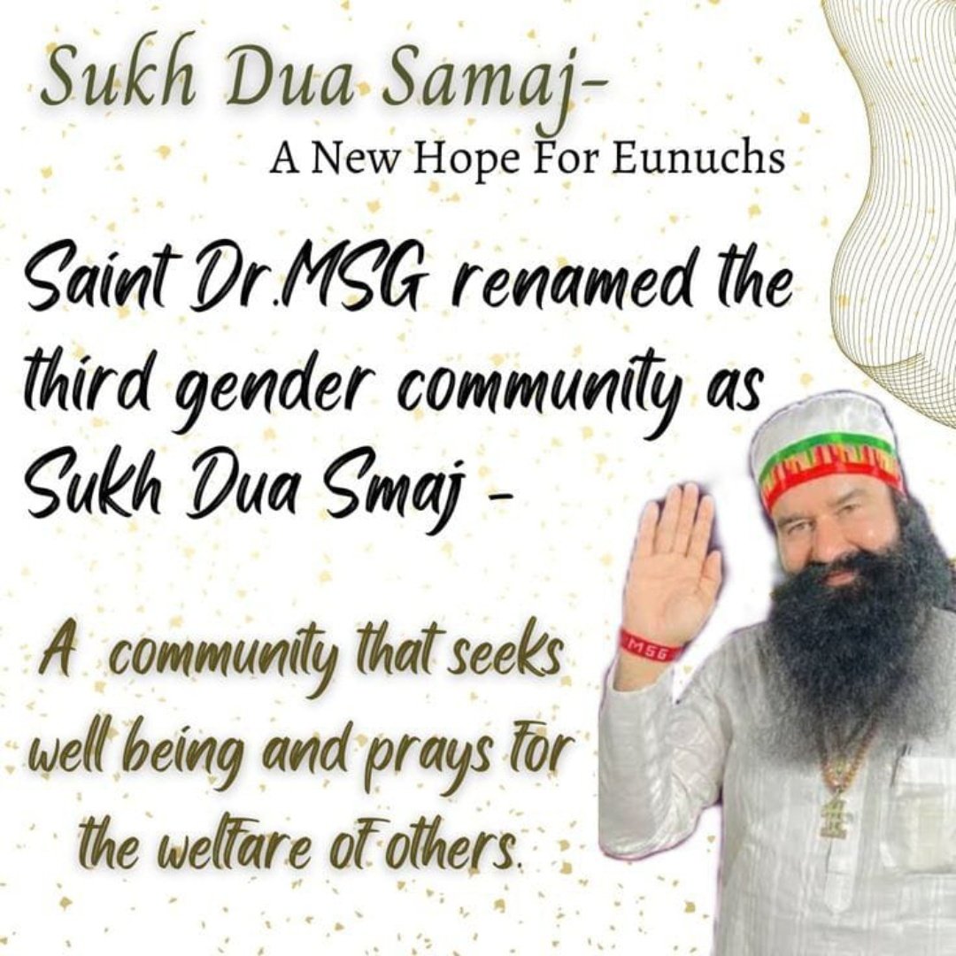 Saint Dr MSG Insan blessed long suffered and discriminated community of eunuchs, popularly known as kinners and sometimes khusra. Guru Ji gave them a new name #Sukhdua Samaj.
