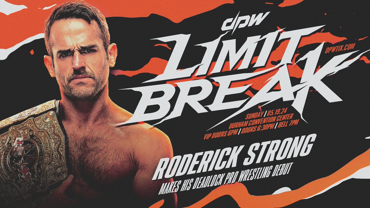 🗣 NEW DPW SHOW ANNOUNCEMENT ℹ️ DPW Limit Break 📆 May 19, 2024 | Durham, NC 🎟 TIX ON SALE 04/15/24 RODERICK STRONG makes his DPW debut as DEADLOCK returns to Durham in May at the DCC! National Championship eliminator qualifiers also scheduled for this event.