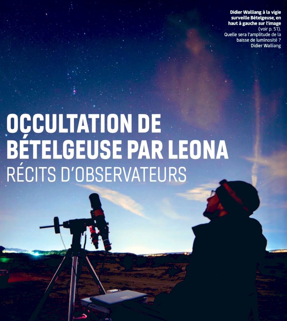 En décembre dernier, l’#astéroïde Leona occultait l’étoile Bételgeuse. Dans le cadre de la campagne #ProAm, des astronomes amateurs ont participé à l’observation de l’évènement. Découvrez leurs récits dans l’#Astronomie. Image : Didier Walliang lastronomie.fr