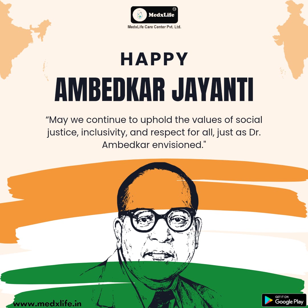 MedxLife's tweet photo. Let’s celebrate the life and teachings of Dr. B.R. Ambedkar, whose vision for a just and inclusive society remains a guiding light for us all. https://t.co/UiNUBUi8Fx