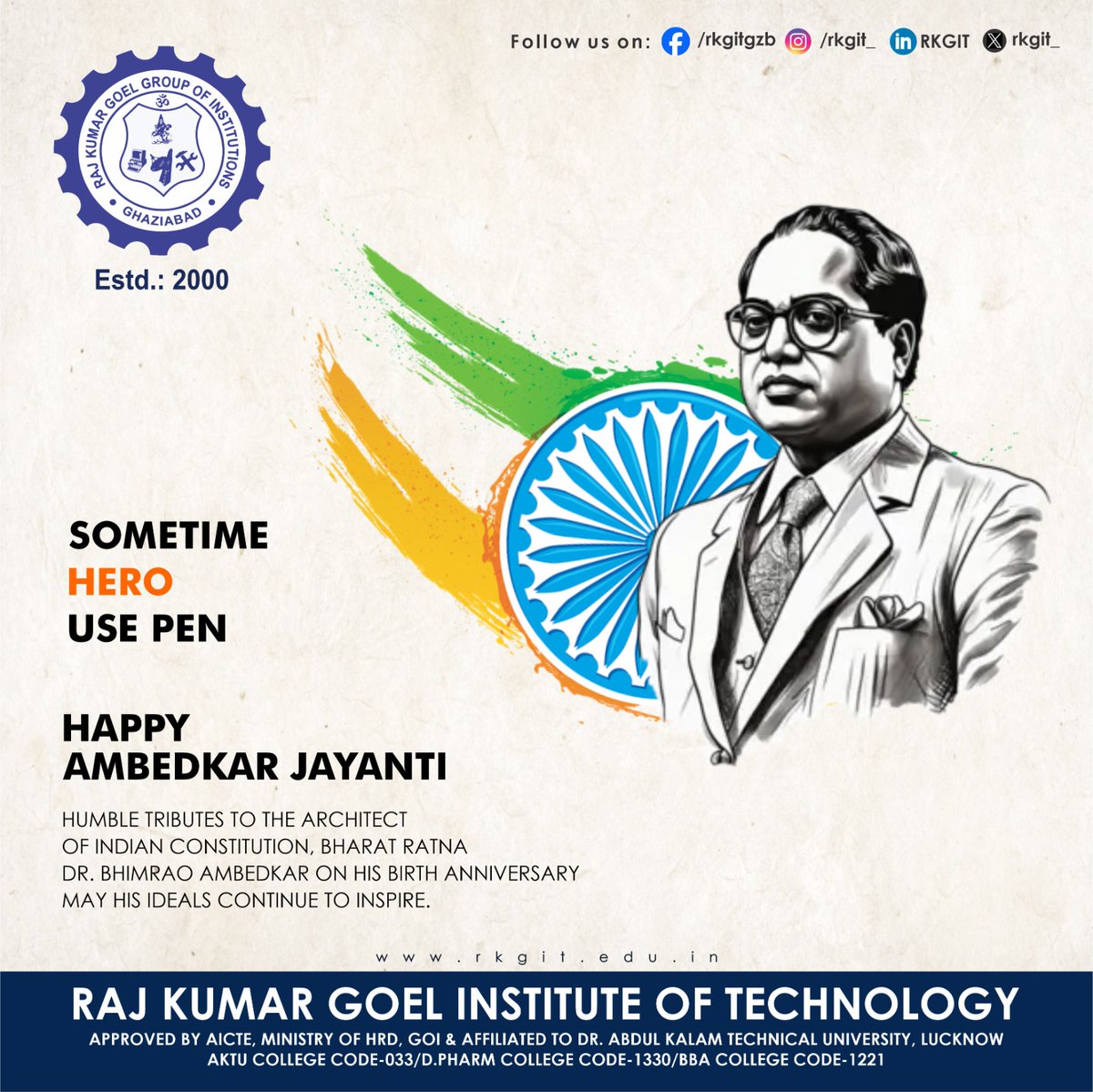 On this Ambedkar Jayanti, let’s remember Dr. B.R. Ambedkar’s fight for social justice and equality. May his ideals continue to inspire us!
#rkgit #india #topbtechinstitute #BestEngineeringCollege #topplacementcollege #EngineeringInstitute #btechcollege #UttarPradesh