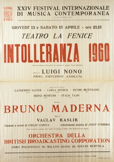 Estrena mundial d''Intolleranza 1960', de Luigi Nono a @teatrolafeniceel 13 d’abril de 1961 Gràcies a @IveserVenezia