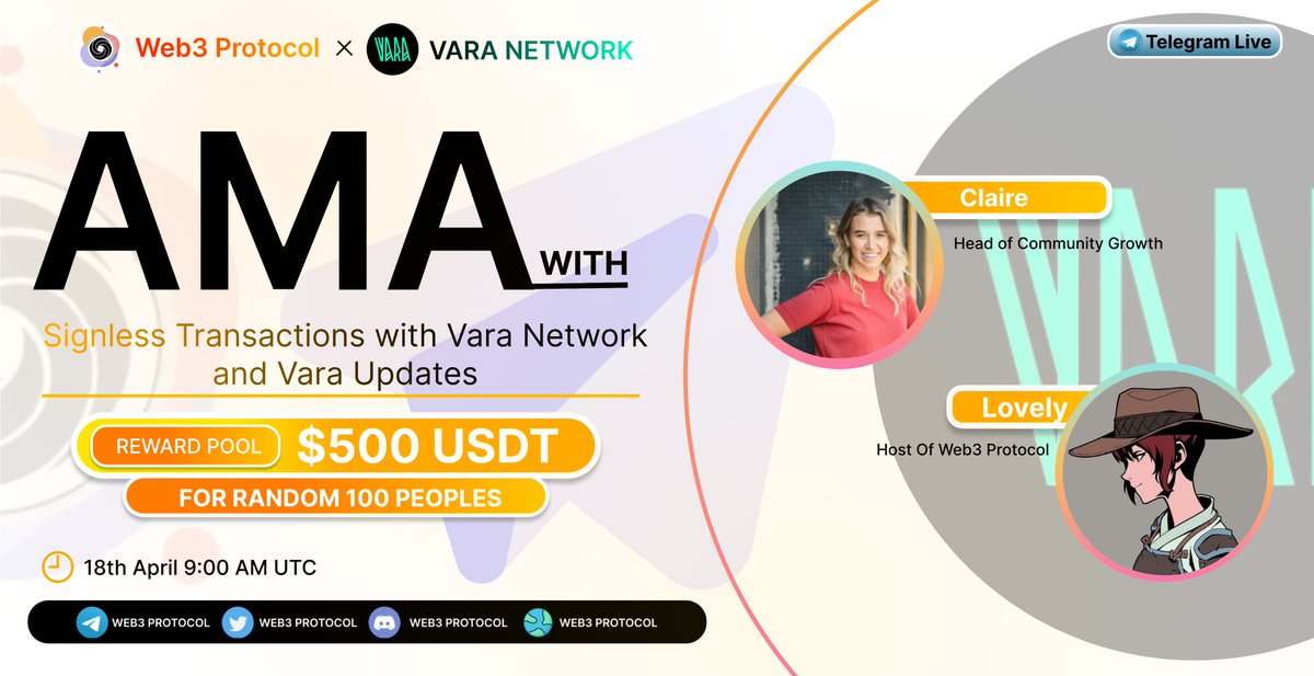 🎙️Join Our New X Telegram Text #AMA With @VaraNetwork 🤠Guest: Claire (Head of Community Growth) 🌎 Host: Lovely ( Web3 Protocol ) 📕Topic: Signless Transactions with Vara Network and Vara Updates ⏲️Schedule: 18th April, 9:00 AM UTC 🧨Reward Pool:$500 USDT To Enter:-