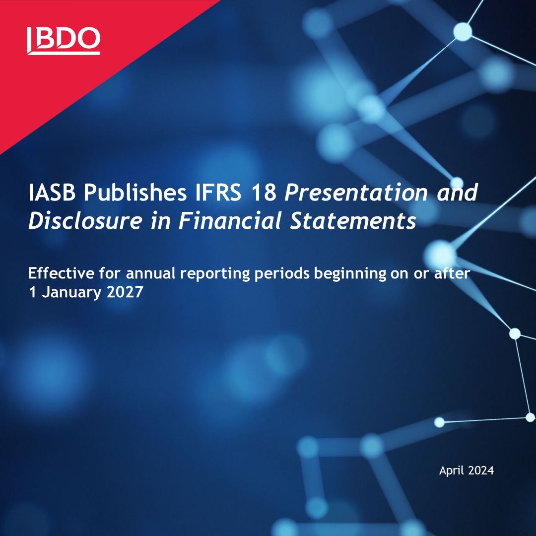 On 9 April 2024, the International Accounting Standards Board (IASB) published IFRS 18 Presentation and Disclosure in Financial Statements. IFRS 18 will replace IAS 1 Presentation of Financial Statements
ow.ly/A1B450RapRb

#BDOJordan #IFRS18 #IAS1 #IFRS