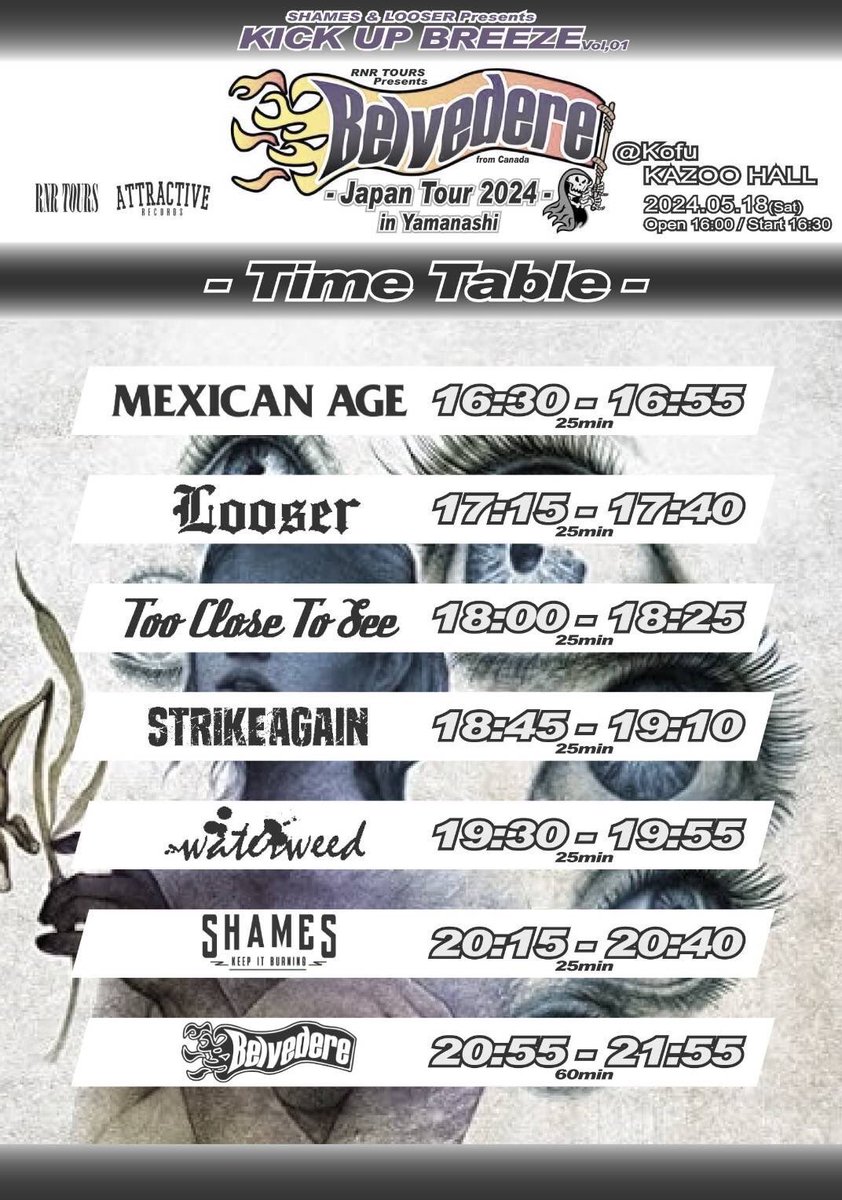 STRIKEAGAIN2013's tweet photo. 【タイムテーブル！】
5/18(Sat) 甲府KAZOO HALL
 SHAMES×LOOSER×RNR TOURS pre.
 KICK UP BREEZE vol.1
 
 Belvedere
 MEXICAN AGE
 STRIKE AGAIN
 Too Close To See
 waterweed
 LOOSER
 SHAMES
 
 OPEN 16:00 / START 16:30
 adv 4,000円(1Drink付)

チケット予約受付中！
https://t.co/CAv4SSbbOO https://t.co/paMciRgGrv