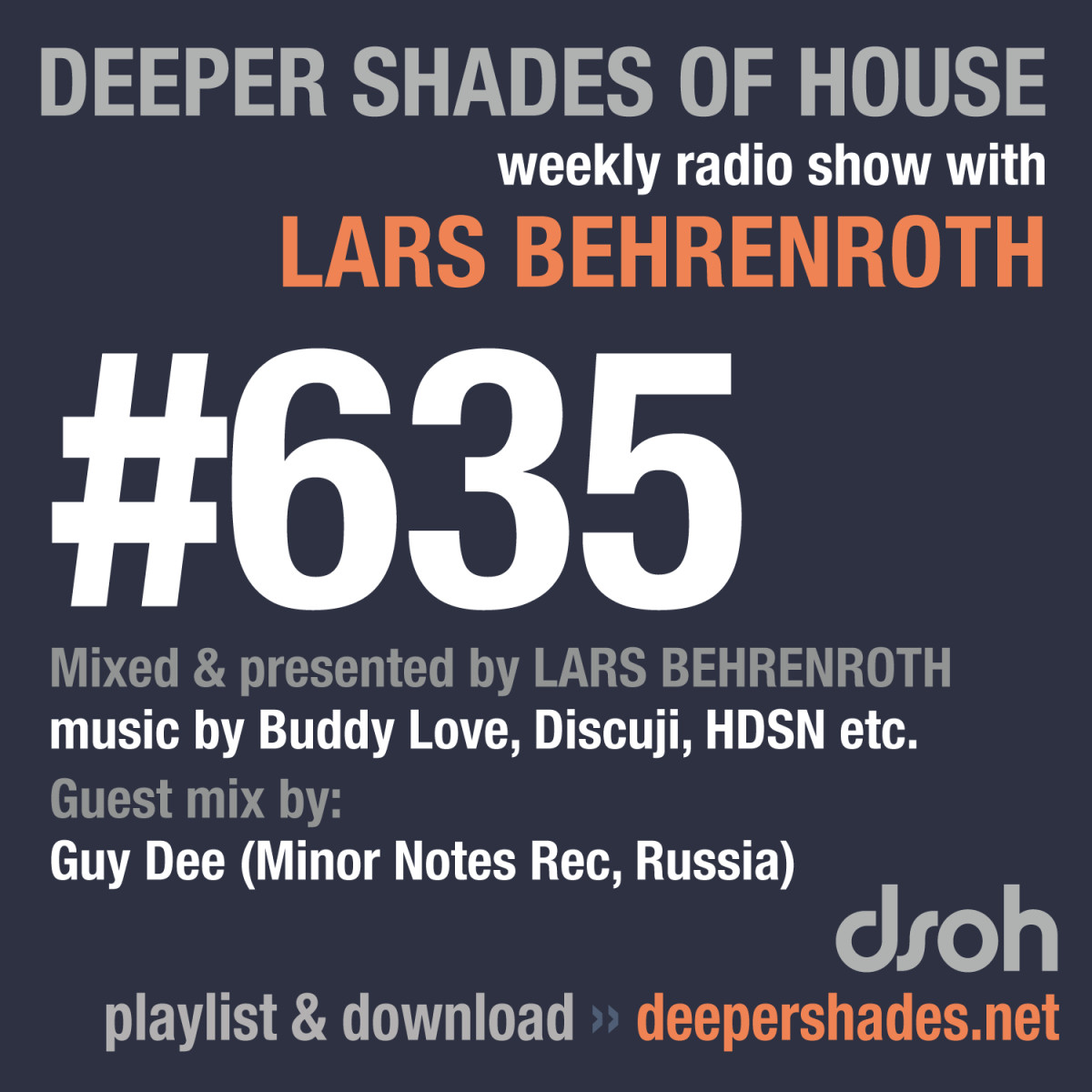 #nowplaying on radio.deepershades.net : Lars Behrenroth w/ excl. guest mix by GUY DEE (Minor Notes Recordings) - DSOH #635 Deeper Shades Of House #deephouse #livestream #dsoh #housemusic