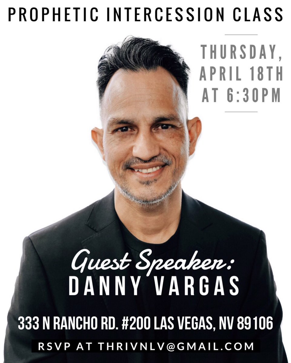 Our School of Marketplace Prophets cordially invites you to attend our Prophetic Intercession class this Thursday night, April 18th from 6:30-8:30pm at the @hopeforprisoners corporate office
333 N. Rancho Rd. #LasVegas, NV 89106.

Prophetic Evangelist @danny_vargas79 is our guest