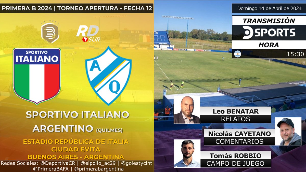 #PrimeraB Apertura 2024 🇦🇷
#SportivoItaliano vs #ArgentinoDeQuilmes
🎙️ Relatos: @LeoBenatar
🎙️ Comentarios: @nicocayeta
🎙️ Campo de Juego: @tomasrobbio
📺 TV: @DSportsAR (610-1610)
💻📱 @DGO_Latam 🇦🇷
#️⃣ #AscensoEnDSports