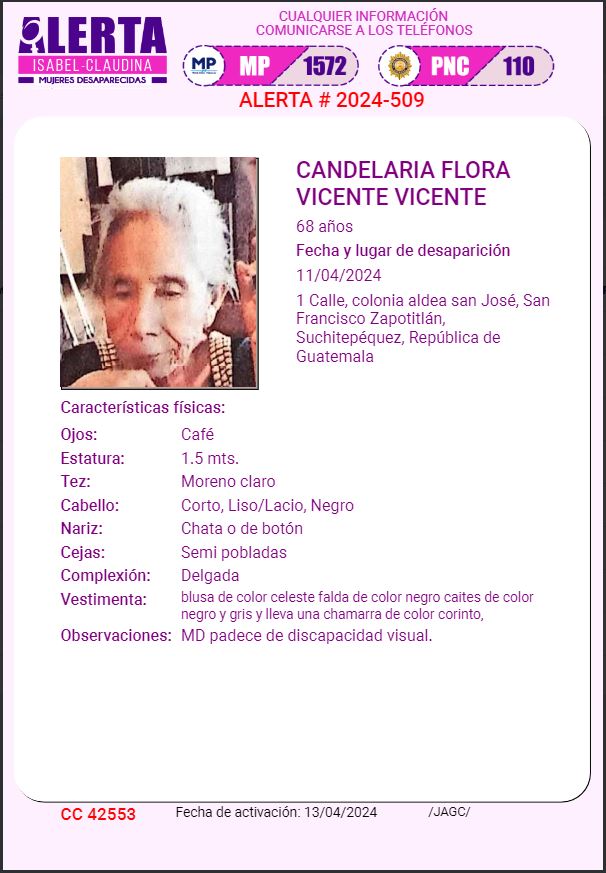 #AlertaIsabelClaudina 📷 Ayúdenos a encontrar a CANDELARIA FLORA VICENTE VICENTE Cualquier información comunicarse al teléfono 📷 1572 Gracias por difundir esta información📷