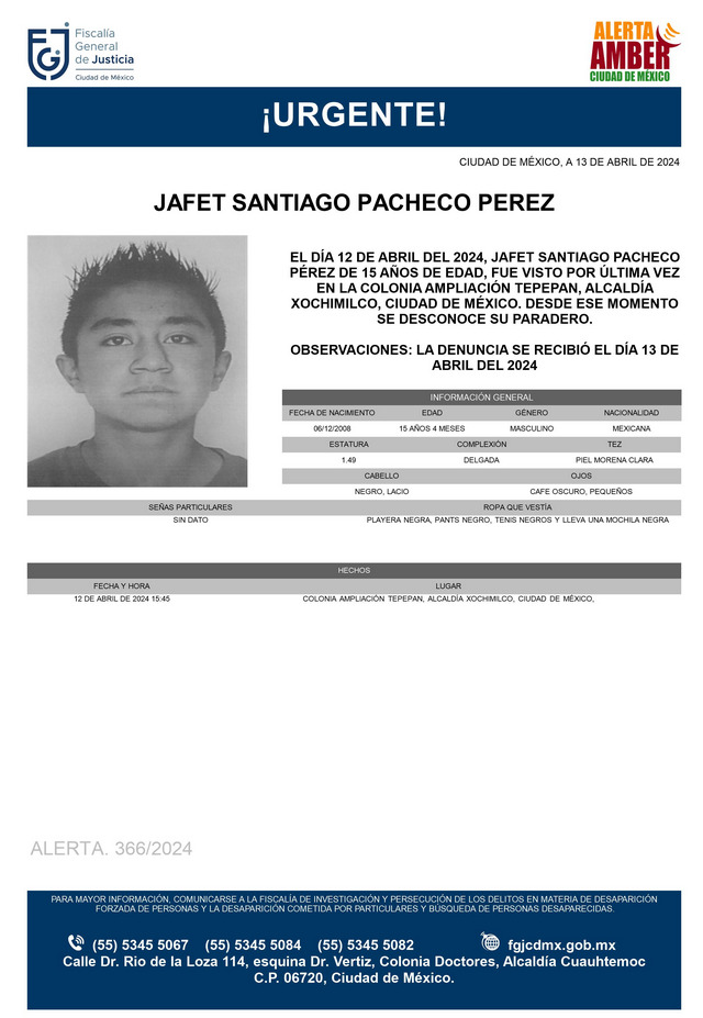 Se activa #AlertaAmber para localizar a un menor de 15 años de edad, de nombre Jafet Santiago Pacheco Pérez, fue visto por última vez el día 12 de abril de 2024 en la colonia Ampliación Tepepan, alcaldía Xochimilco
