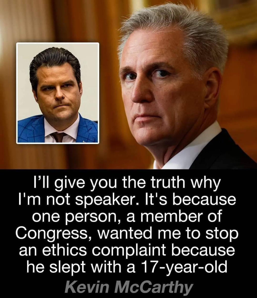“I’ll give you the truth why I’m not Speaker. It’s because one person, a member of Congress, wanted me to stop an ethnics complaint because he slept with a 17 year old.” — Kevin McCarthy
