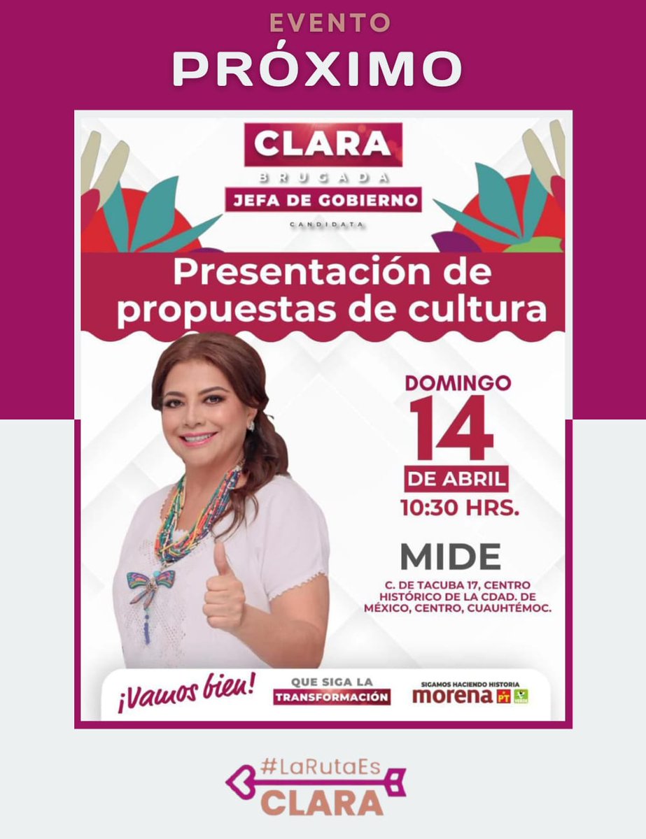 larutaesclara's tweet photo. #Evento Mañana @ClaraBrugadaM  presenta sus propuestas en materia de cultura para la #CDMX. 
🗓️Domingo 14 
⏰10:30hrs
📍https://t.co/BDznsn7pdY
#LaRutaEsClara #ClaraJefaDeGobierno #ClaraBrugada #CDMX https://t.co/s8qGaCRfz8