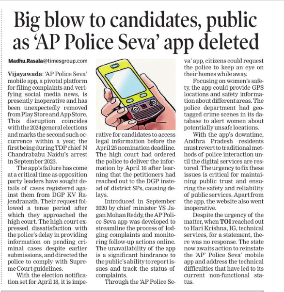 Madhu_TOI's tweet photo. Police Seva Stopped!

'AP Police Seva' mobile app, crucial for filing complaints and verifying news, and many more services for citizens went inoperative, and also removed from Play Store and App Store, ahead of #GeneralElections2024 

#AndhraPradesh #APElections2024 https://t.co/doTauojO5o