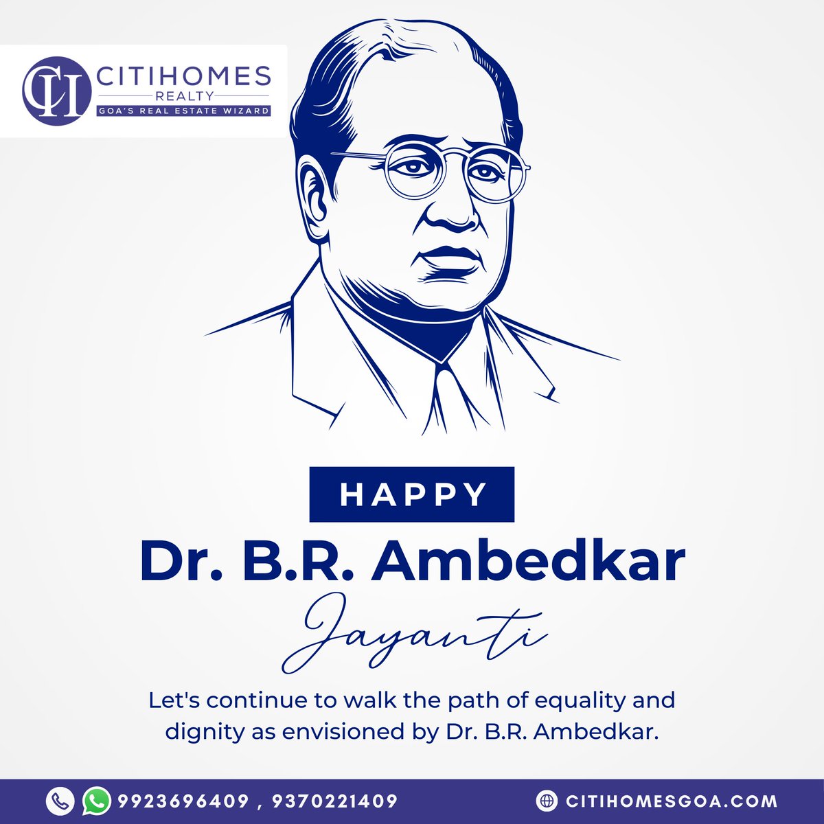 Let's continue to walk the path of equality and dignity as envisioned by 𝗗𝗿. 𝗕.𝗥. 𝗔𝗺𝗯𝗲𝗱𝗸𝗮𝗿.  

#CITIHOMES #KumarSiddharth #BRAmbedkarJayanti #AmbedkarJayanti #Goa
