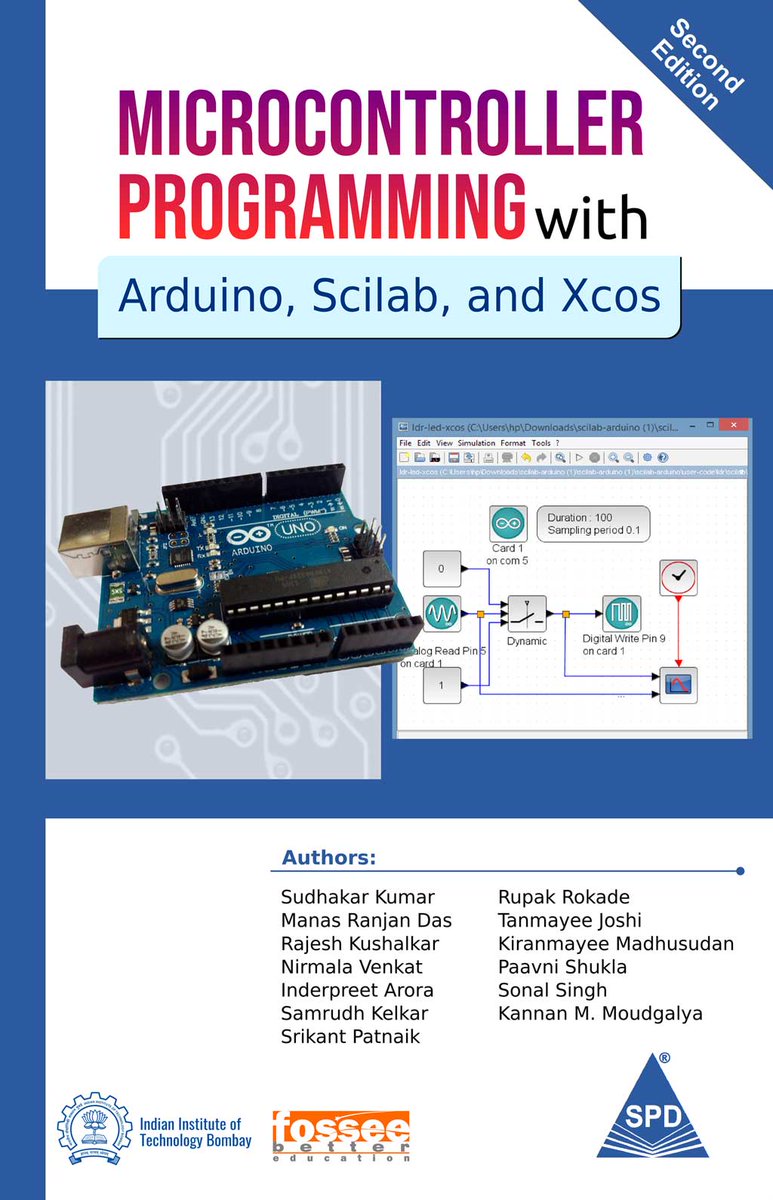 Our latest release!!!
Microcontroller Programming with #Arduino, #Scilab, and #Xcos
By @KannanMoudgalya Et. al @FOSSEE
This is a part of a series of books that explain how to conduct Arduino experiments.
Order now
shroffpublishers.com/books/97893554…
 #fossee #shroffpublishers