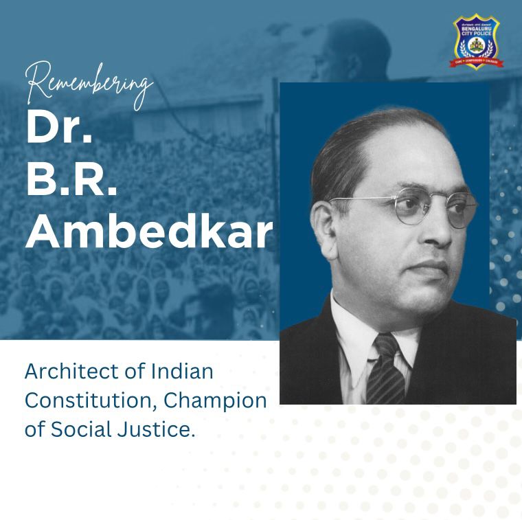 Dr. B R Ambedkar's teachings remind us of the importance of education, inclusivity, and empowerment. Let's pledge to uphold his ideals and work towards creating a more equitable society for all. #AmbedkarJayanti #AmbedkarJayanti2024 #WeServeWeProtect ಡಾ. ಬಿ.ಆರ್ ಅಂಬೇಡ್ಕರ್ ಅವರ