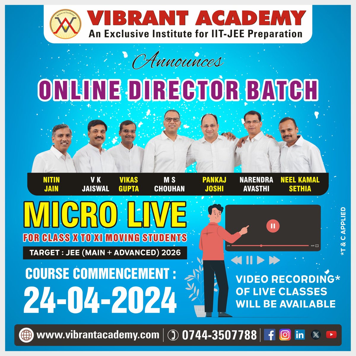 Vibrant Academy Announces 📣 ONLINE DIRECTOR BATCH
Micro Live for class X to XI moving students
Course Commencement : 24-April-2024
📞 Contact Us 0744-3507788
#vibrantacademy #kotacoaching #IITJEE #iit #iitjeepreparation #jeemains #jeeadvanced2024 #jeemains2024 #jeeadvanced2024