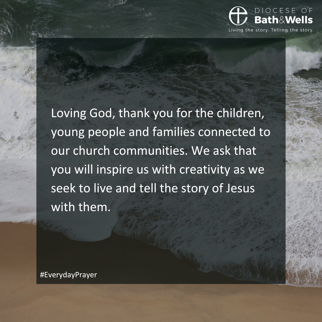 Loving God, thank you for the children, young people and families connected to our church communities. We ask that you will inspire us with creativity as we seek to live and tell the story of Jesus with them.