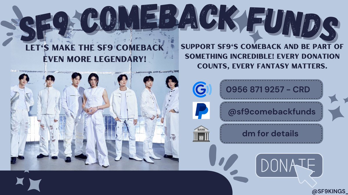 [SF9 COMEBACK FUNDS 2024] We're now welcoming donations to help fund SF9's upcoming comeback. We aim to be fully prepared for this exciting CB. Please feel free to contribute any amount you can. Your support means everything to us! Donate here: tiny.cc/donatehere_fan… #SF9