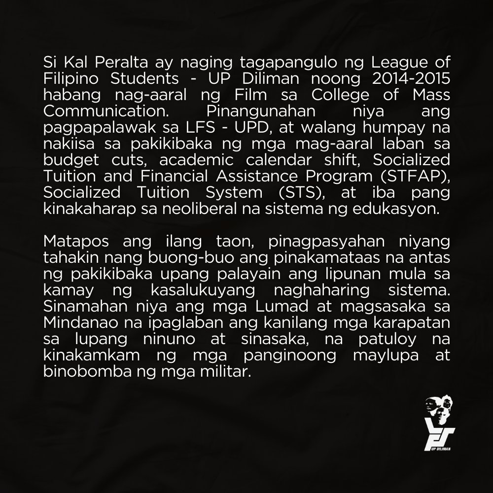 lfsupdiliman's tweet photo. HUSTISYA PARA KAY KAL "KA REKKA" PERALTA—REBOLUSYONARYO, MARTIR NG SAMBAYANAN!

Mariing kinukundena ng LFS - UP Diliman ang brutal na pagpaslang ng AFP kay Kal Peralta. Si Kal at 3 pa niyang kasama ay dinakip ng AFP-PNP noong Abril 10. 

Basahin ang buong pahayag: 
#JusticeForKal https://t.co/mPjNpFOlgk