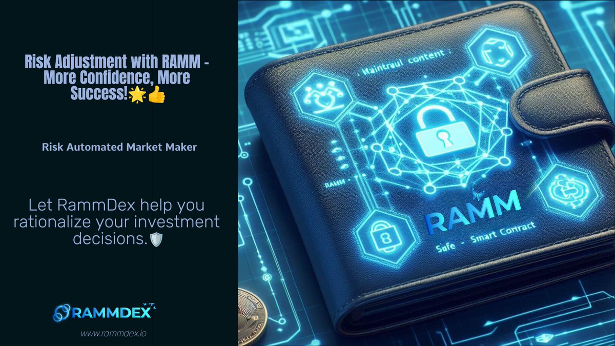 RAMM @RammDex🦋 Risk Automated Market Maker RammDex: Risk Adjustment with RAMM - More Confidence, More Success!🌟👍 RammDex not only brings you investment opportunities but also allows you to tightly control your risk levels. We employ an order book system to prevent slippage