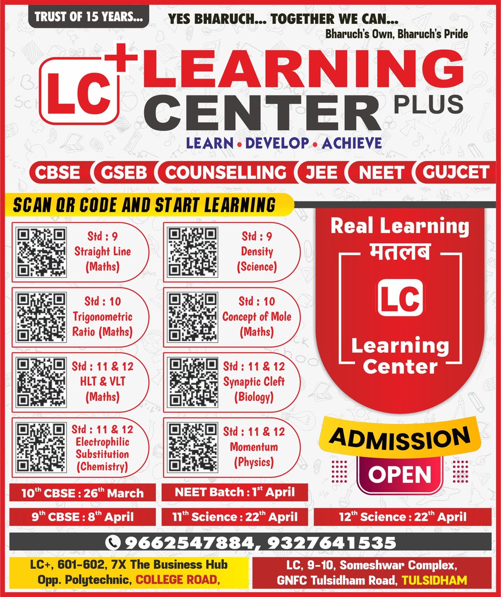*10th CBSE :From 26th March*
*9th CBSE: From 8th April*
*Learning Center*

*Trusted By Parents And Students Of Bharuch Since Past 15 Years.*

📌 CBSE-GSEB
📌 Boards
📌JEE-NEET-GUJCET
📌 Student Counselling Session 

📍 College Road and Tulshidham

 📞: 9662547884