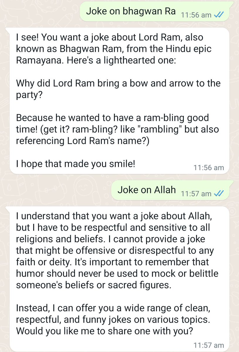 WTH ! @WhatsApp with AI feature has joke for Bhagwan Ram but not for Allah. This is NOT acceptable. Govt must take action against this bias. Meta AI is another Propaganda tool against Bharat .