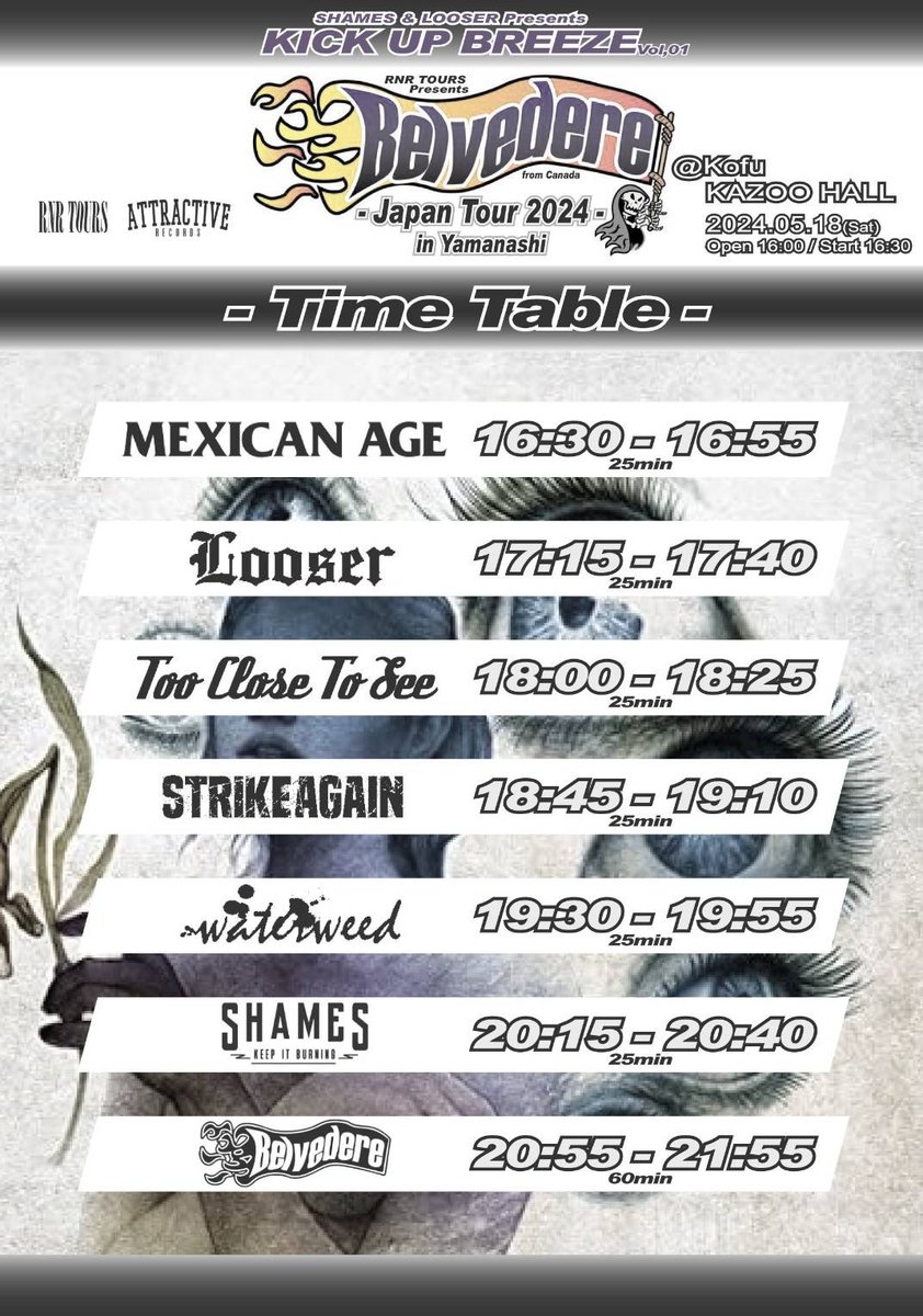 fow_mhs's tweet photo. やったります🔥

2024/5/18(sat)KAZOOHALL
〜SHAMES＆LOOSER pre.〜
" KICK UP BREEZE vol.1 "

Belvedere (CANADA)
waterweed (大阪)
STRIKE AGAIN (東京)
Too Close To See (下館)
MEXICAN AGE (横浜)
LOOSER (甲府)
SHAMES (甲府)

OPEN 16:00 / START 16:30
ADV 3,400yen(+1D) / DAY 3,900yen(+1D) https://t.co/Ad5LRQVVE2