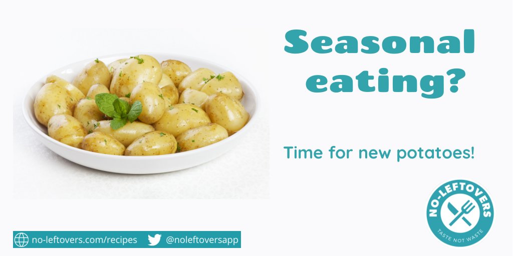 April is the perfect time to begin eating new potatoes. Head over to no-leftovers.com/recipes to find delicious recipes. #newpotatoes #seasonaleating #june #junerecipes #seasonalrecipes #recipes #leftovers #noleftovers #tastenotwaste #zerowaste #noloftoversapp #reducefoodwaste