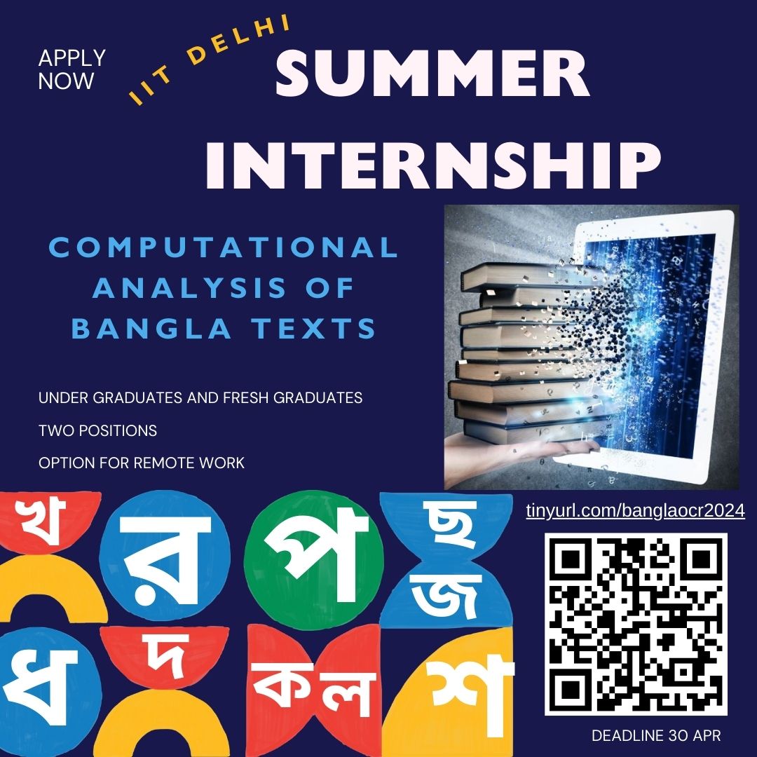 This is a call for Summer Internships for a project on the 'Computational Analysis of Bangla Texts'. The interns would work on LIPIKAR a tool developed at IIT Delhi for state of the art OCR in Indian languages to produce computational analysis of bangla texts #digitalhumanities