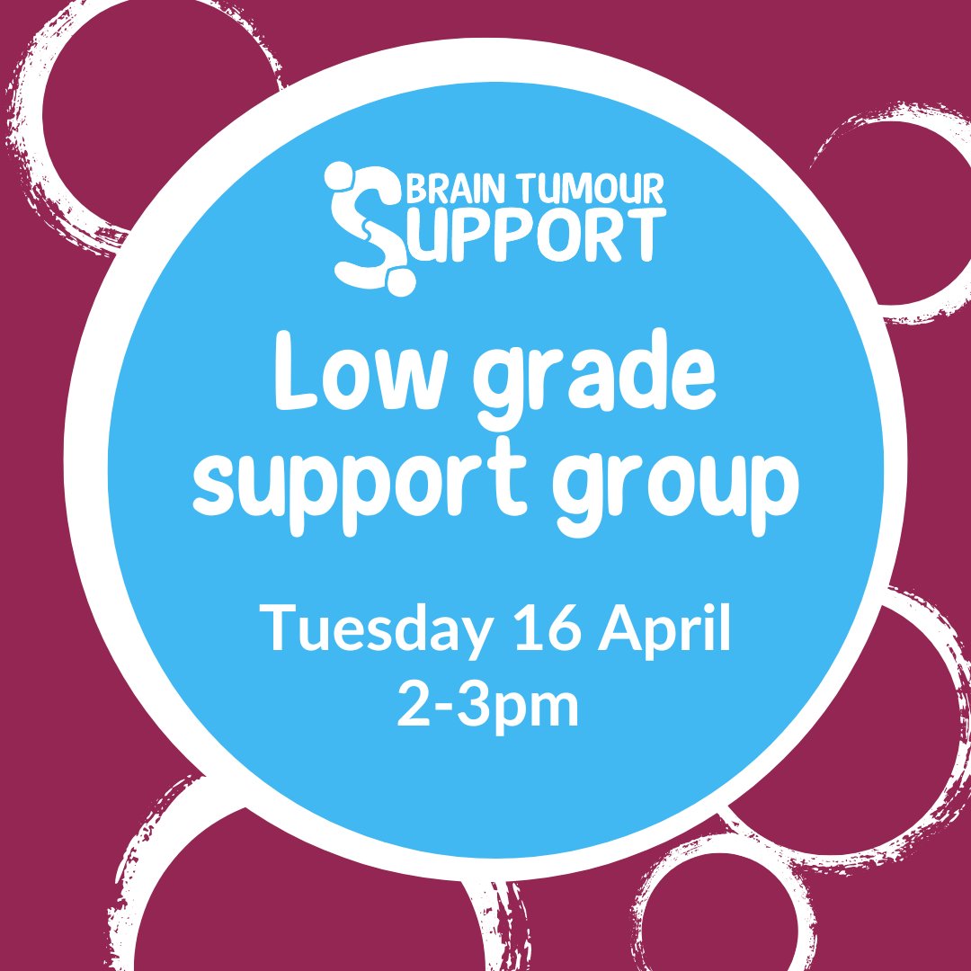 We have our low grade support group this Tuesday online. We look forward to seeing you at 2pm.

For more information or to join the session, please call 01454 422701 or email support@braintumoursupport.co.uk
#lowgradebraintumour #braintumoursupport