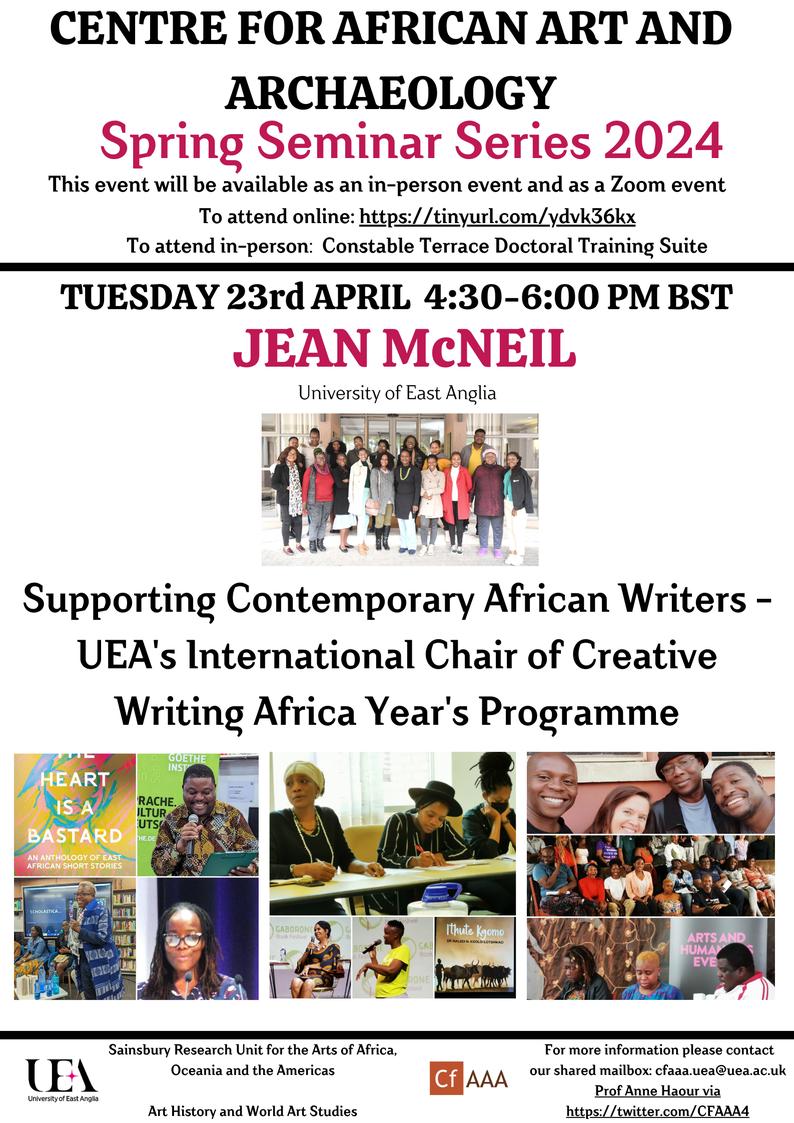 Our next @CFAAA4 seminar will be on 23 April! @jeanmcneilwrite @uealdc @uniofeastanglia will tell us all about UEA's International Chair of Creative Writing Africa Year. Attend in person or online tinyurl.com/ydvk36kx