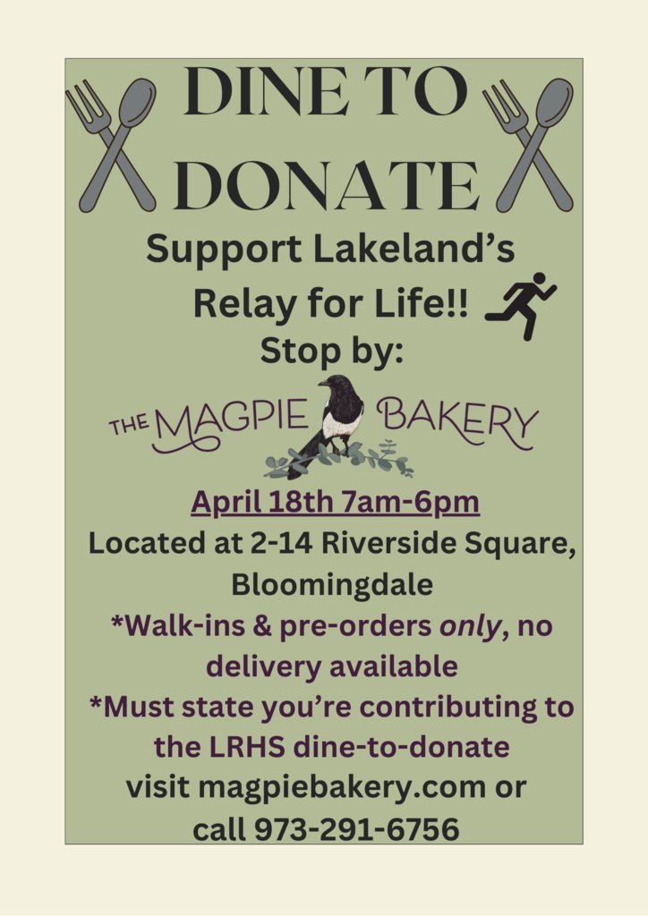 Dine to Donate at Magpie Bakery this Thursday, 4/18, from 7am to 6 pm. Pre-order their savory or sweet pies or walk in and grab some tasty treats. Be sure to mention LRHS Service Club to support Relay for Life!