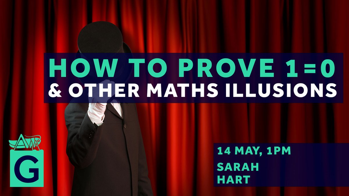 In-person tickets open: How to Prove 1=0, And Other Maths Illusions Book: gres.hm/maths-illusions Prof @sarahlovesmaths looks at some #mathematical illusions - “proofs” that 1=0 or that fractions don’t exist - and the curious implications behind them @BirkbeckUoL @BirkbeckBEI