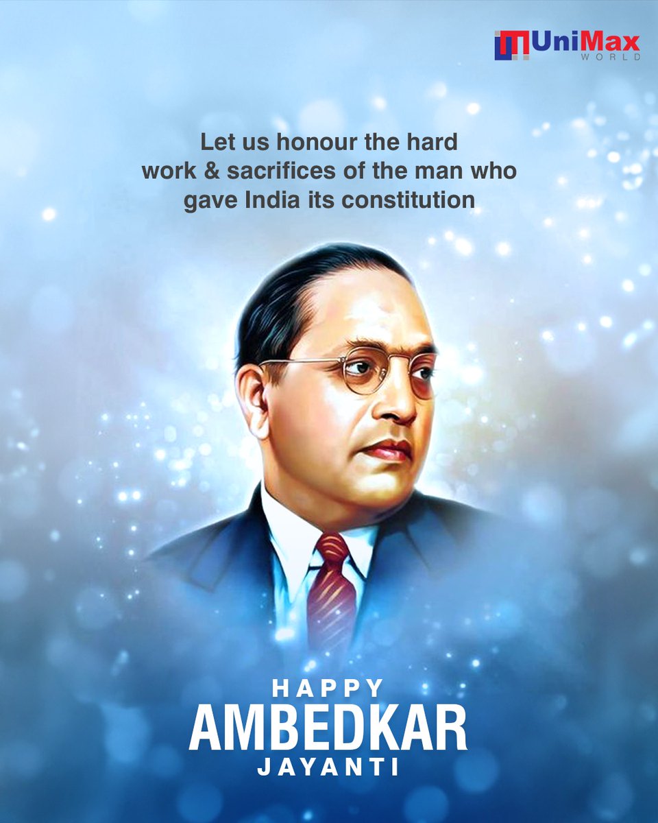 On this Ambedkar Jayanti, let's reflect on the values of equality and dignity and pledge to create a society that upholds them for all. #UnimaxWorld #AmbedkarJayanti #Equality #Dignity #SocialJustice #Inclusivity #Reflect #Values